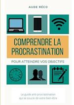 Comprendre la procrastination