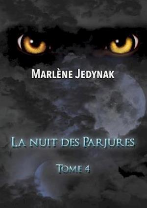 La Nuit Des Parjures