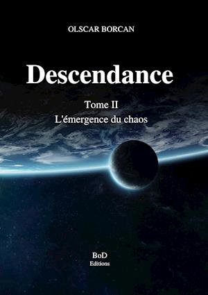 Descendance - Tome II