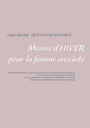 Menus d'Hiver Pour La Femme Enceinte