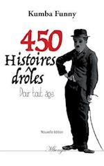 450 Histoires Drôles Pour Tout Âge