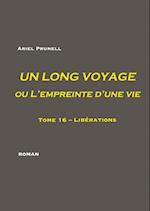 UN LONG VOYAGE ou L'empreinte d'une vie - Tome 16