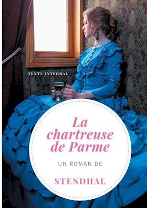 La Chartreuse de Parme