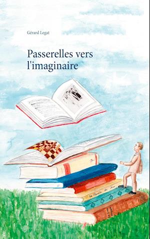 Passerelles vers l'imaginaire