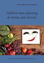 J'élabore mon planning de menus sans lactose