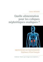 Quelle alimentation pour les coliques néphrétiques oxaliques ?