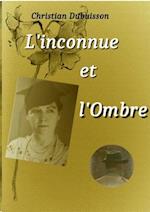 L'inconnue et l'Ombre