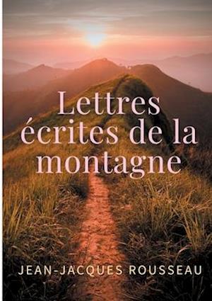 Lettres écrites de la montagne