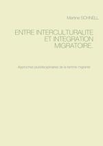 Entre interculturalité et intégration migratoire.