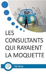 Les consultants qui rayaient la moquette