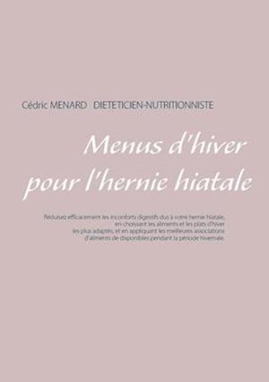 Menus d'hiver pour l'hernie hiatale