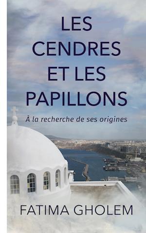 Les Cendres et Les Papillons