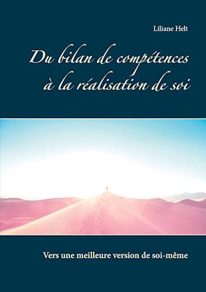 Du bilan de compétences à la réalisation de soi