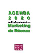 Agenda 2020 du Professionnel en Marketing de Réseau