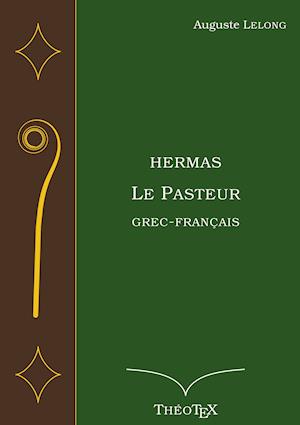 Hermas, le Pasteur, Grec-Français