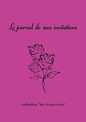 Le journal de mes invitations