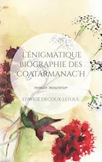 L'énigmatique biographie des Coatarmanac'h