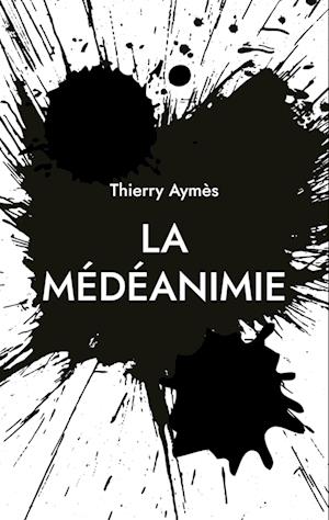 La Médéanimie