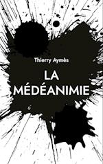 La Médéanimie