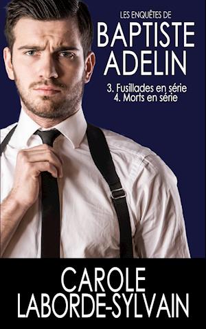 Les Enquêtes de Baptiste Adelin