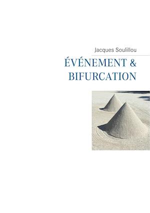 Evénement et  bifurcation