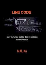 Line Code ou l'étrange guide des relations amoureuses