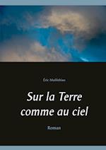 Sur la Terre comme au ciel