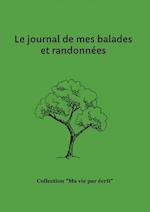 Le journal de mes balades et randonnées