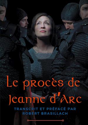 Le procès de Jeanne d'Arc