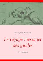 Le voyage messager des guides