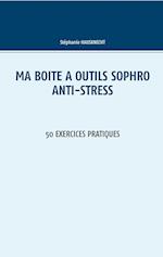 Ma boîte à outils Sophro Anti-stress