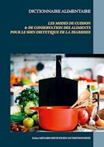 Dictionnaire des modes de cuisson et de conservation des aliments pour la diarrhée