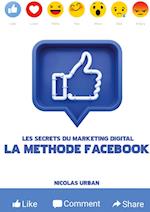 Les Secrets du Marketing Digital "La Méthode Facebook"