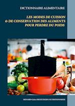 Dictionnaire alimentaire des modes de cuisson et de conservation des aliments pour perdre du poids
