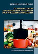 Dictionnaire alimentaire des modes de cuisson et de conservation des aliments pour le régime sans sel