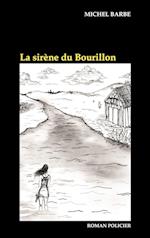 La sirène du Bourillon