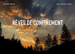 Rêves de confinement