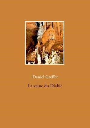 La veine du Diable