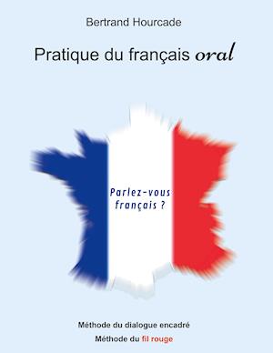 Pratique de français oral