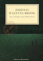 Journal d'Aleyna Brook : Le secret des Oxiones