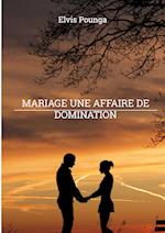 Mariage une affaire de domination