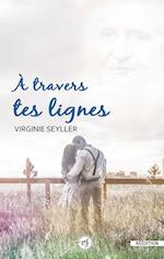 A travers tes lignes