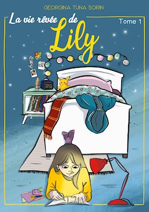 La vie rêvée de Lily