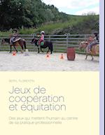 Jeux de coopération et équitation