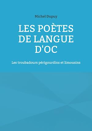 Les poètes de langue d'oc