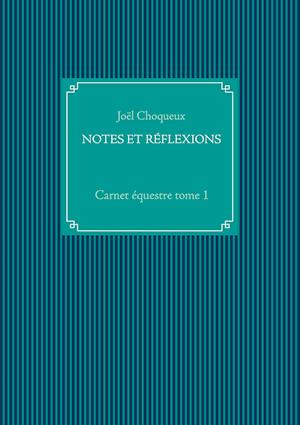 NOTES ET RÉFLEXIONS