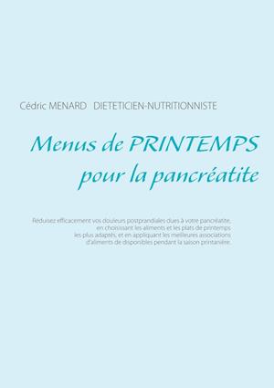 Menus de printemps pour la pancréatite