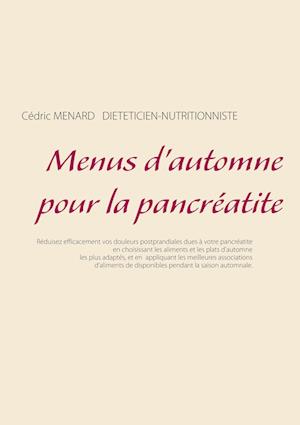 Menus d'automne pour la pancréatite