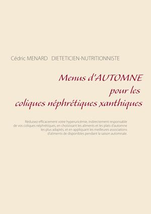 Menus d'automne pour les coliques néphrétiques xanthiques