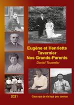 Eugène et Henriette Tavernier nos Grands-Parents